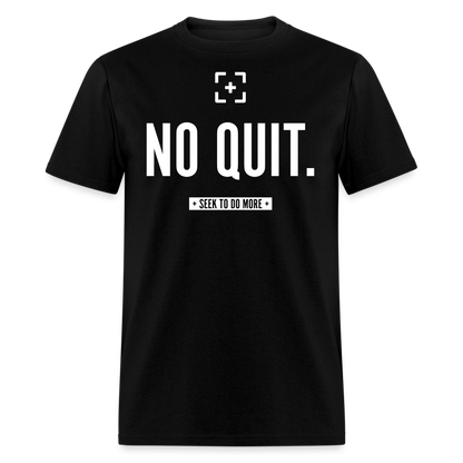 No Quit Shirt - black